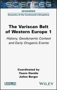 The Variscan Belt of Western Europe, Volume 1 : History, Geodynamic Context and Early Orogenic Events (Iste Consignment)