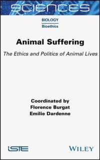 Animal Suffering : The Ethics and Politics of Animal Lives (Iste Consignment)