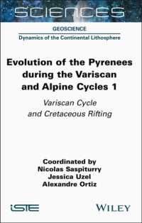 Evolution of the Pyrenees during the Variscan and Alpine Cycles, Volume 1 : Variscan Cycle and Cretaceous Rifting (Iste Invoiced)