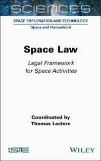 宇宙空間のための法<br>Space Law : Legal Framework for Space Activities