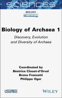 Biology of Archaea, Volume 1 : Discovery, Evolution and Diversity of Archaea (Iste Invoiced)