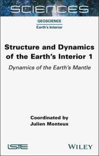 Structure and Dynamics of the Earth's Interior 1 : Dynamics of the Earth's Mantle (Iste Invoiced)