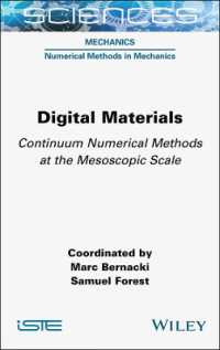 Digital Materials : Continuum Numerical Methods at the Mesoscopic Scale