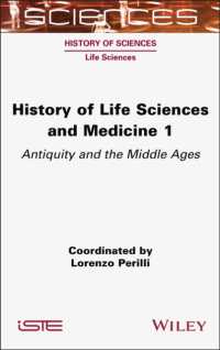 History of Life Sciences and Medicine, Volume 1 : Antiquity and the Middle Ages (Iste Invoiced)