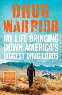 Drug Warrior : The gripping memoir from the top DEA agent who captured Mexican drug lord El Chapo