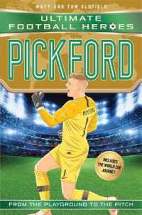 Pickford (Ultimate Football Heroes - International Edition) - includes the World Cup Journey! (Ultimate Football Heroes - International Edition)