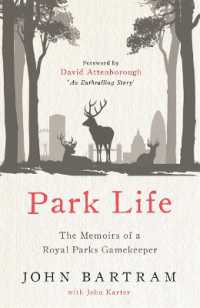 Park Life : The Memoirs of a Royal Parks Gamekeeper