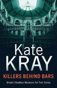 Killers Behind Bars : Britain's Deadliest Murderers Tell Their Stories