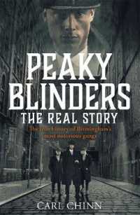 Peaky Blinders - the Real Story of Birmingham's most notorious gangs : Have a blinder of a Christmas with the Real Story of Birmingham's most notorious gangs: as seen on BBC's the Real Peaky Blinders