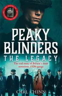 Peaky Blinders: the Legacy - the real story of Britain's most notorious 1920s gangs : As seen on BBC's the Real Peaky Blinders