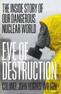 Eve of Destruction : The inside story of our dangerous nuclear world