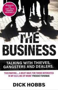 The Business : Talking with thieves, gangsters and dealers