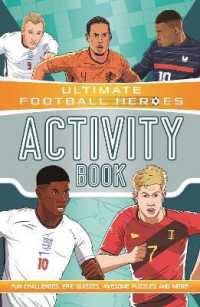 Ultimate Football Heroes Activity Book (Ultimate Football Heroes - the No. 1 football series) : Fun challenges, epic quizzes, awesome puzzles and more! (Ultimate Football Heroes)