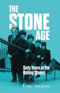 The Stone Age : Sixty Years of the Rolling Stones