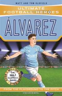 Alvarez (Ultimate Football Heroes - the No.1 football series) : Collect them all!