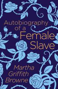 Autobiography of a Female Slave (Arcturus Classics)