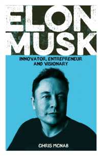 Elon Musk : Innovator, Entrepreneur and Visionary (Arcturus Visionaries)