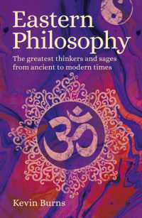 Eastern Philosophy : The Greatest Thinkers and Sages from Ancient to Modern Times