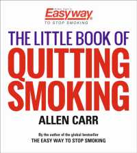 The Little Book of Quitting Smoking (Allen Carr's Easyway)
