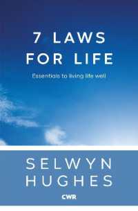 7 Laws for Life : Essentials to living life well