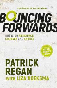 Bouncing Forwards : Notes on Resilience, Courage and Change -- Paperback / softback