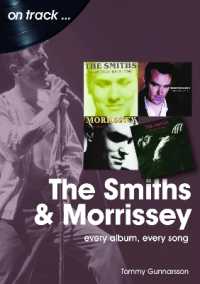 The Smiths & Morrissey on Track : Every Album, Every Song (On Track)