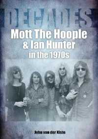 Mott the Hoople and Ian Hunter in the 1970s (Decades) (Decades)