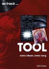 Tool on Track : Every Album, Every Song (On Track)