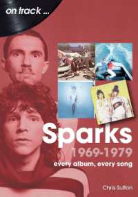 Sparks 1969 to 1979 on Track : Every Album, Every Song (On Track)