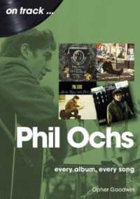 Phil Ochs on Track : Every Album, Every Song (On Track)