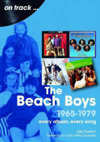 The Beach Boys 1965 to 1979 on Track : Every Album, Every Song (On Track)