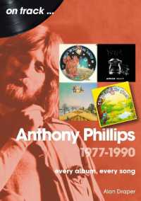 Anthony Phillips 1977 to 1990 on Track : Every Album, Every Song (On Track)