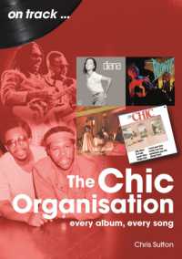 The Chic Organisation on Track : Every Album, Every Song (On Track)