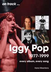 Iggy Pop 1977 to 1999 on Track : Every Album, Every Song (On Track)