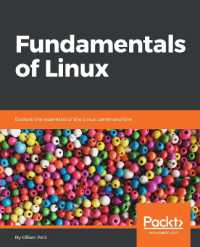 Fundamentals of Linux : Explore the essentials of the Linux command line