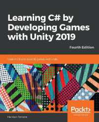 Learning C# by Developing Games with Unity 2019 : Code in C# and build 3D games with Unity （4TH）