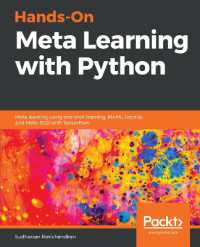 Hands-On Meta Learning with Python : Meta learning using one-shot learning, MAML, Reptile, and Meta-SGD with TensorFlow