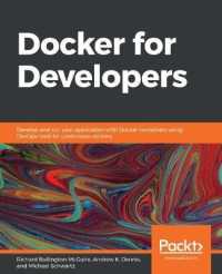 Docker for Developers : Develop and run your application with Docker containers using DevOps tools for continuous delivery