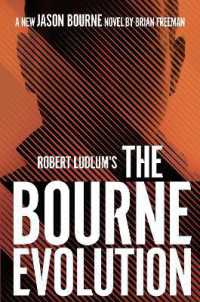Robert Ludlum's™ the Bourne Evolution (Jason Bourne)