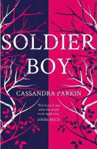 Soldier Boy : 'This book is just what the world needs right now' Louise Beech