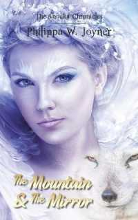The Mountain & the Mirror (The Anouka Chronicles)