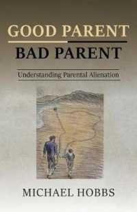 Good Parent - Bad Parent: Understanding Parental Alienation