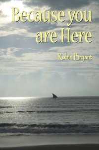 Because You Are Here