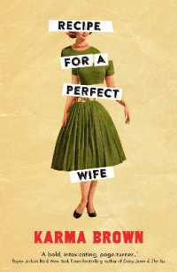 Recipe for a Perfect Wife : A Daily Mail Book of the Week