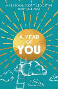 A Year of You : A Seasonal Guide to Boosting Your Brilliance