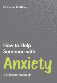 How to Help Someone with Anxiety : A Practical Handbook