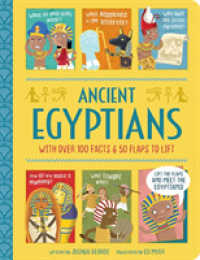 Ancient Egyptians - Interactive History Book for Kids (Lift-the-flap History) -- Hardback