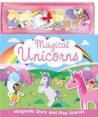 Magical Unicorns (Magnetic Play & Learn) （Board Book）