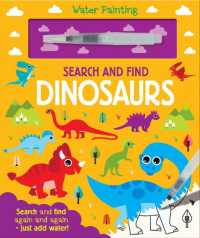Search and Find Dinosaurs (Water Painting Search and Find) -- Hardback