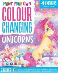 Colour Changing Unicorns (Paint Your Own Colour Changing) -- Paperback / softback